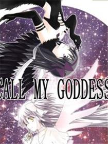 CALL MY GODDESS CALL MY GODDESS